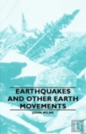 Earthquakes And Other Earth Movements