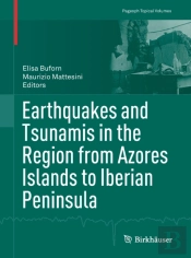 Earthquakes And Tsunamis In The Region From Azores Islands To Iberian Peninsula