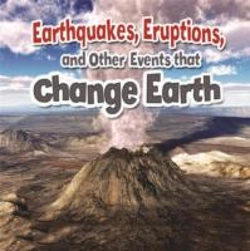 Bertrand.pt - Earthquakes Eruptions And Other Events That Change Earth