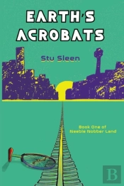 Earth'S Acrobats