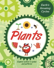 Earth'S Amazing Cycles: Plants