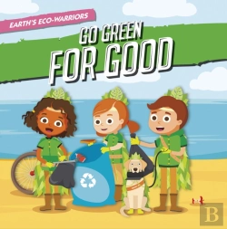 Bertrand.pt - Earth'S Eco-Warriors Go Green For Good