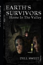 Earth'S Survivors Home In The Valley
