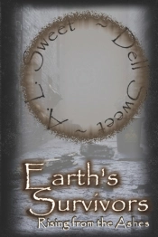 Earth'S Survivors Rising From The Ashes