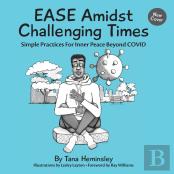Ease Amidst Challenging Times