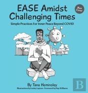 Ease Amidst Challenging Times
