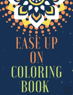 Bertrand.pt - Ease Up On Coloring Book