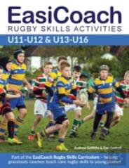 Easicoach Rugby Skills Activities U11-U13 & U13-U16