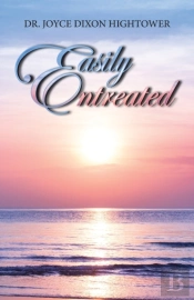 Easily Entreated
