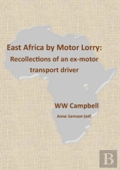 East Africa By Motor Lorry
