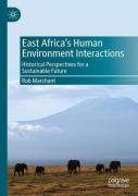 East Africaâ€™S Human Environment Interactions