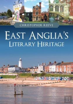 Bertrand.pt - East Anglia'S Literary Heritage