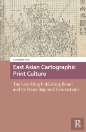 East Asian Cartographic Print Culture