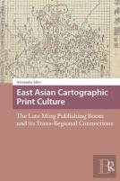 East Asian Cartographic Print Culture