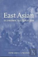 East Asian Economic Regionalism