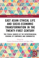 East Asian Ethical Life And Socio-Economic Transformation In The Twenty-First Century