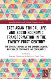 East Asian Ethical Life And Socio-Economic Transformation In The Twenty-First Century