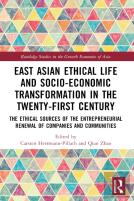 East Asian Ethical Life And Socio-Economic Transformation In The Twenty-First Century