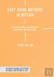 East Asian Mothers In Britain