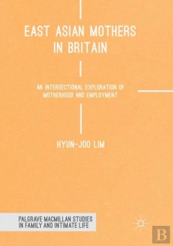 Bertrand.pt - East Asian Mothers In Britain
