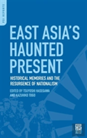 East Asia'S Haunted Present
