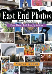 East End Photos Through Mayar'S Eyes - Brick Lane, Spitalfields