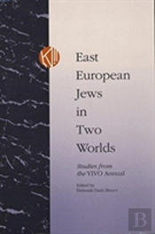East European Jews In Two Worlds