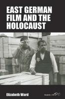 East German Film And The Holocaust