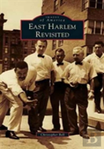 East Harlem Revisited