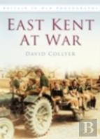 East Kent At War