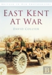 East Kent At War