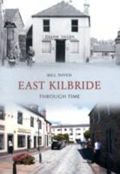 East Kilbride Through Time