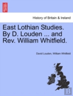 Bertrand.pt - East Lothian Studies. By D. Louden ... A