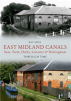 East Midland Canals Through Time