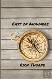 East Of Anywhere