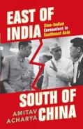 East Of India, South Of China