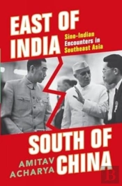 East Of India, South Of China