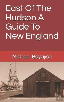 Bertrand.pt - East Of The Hudson A Guide To New England