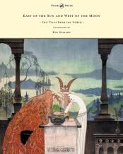 East Of The Sun And West Of The Moon - Old Tales From The North