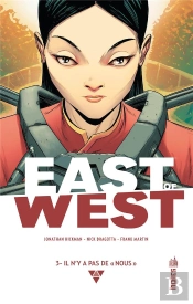 East Of West T.3