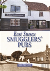 East Sussex Smugglers' Pubs