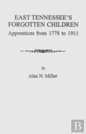 East Tennessee'S Forgotten Children