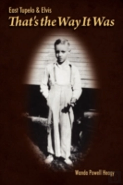 Bertrand.pt - East Tupelo & Elvis, That'S The Way It Was