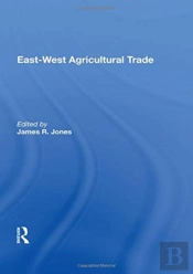 East-West Agricultural Trade