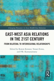 East-West Asia Relations In The 21st Century