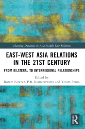 East-West Asia Relations In The 21st Century