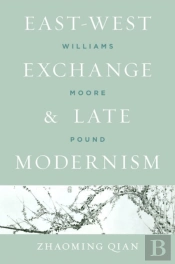 East-West Exchange And Late Modernism