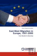 East-West Migration In Europe, 1991-2000