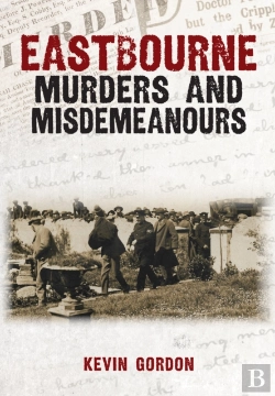Bertrand.pt - Eastbourne Murders And Misdemeanours