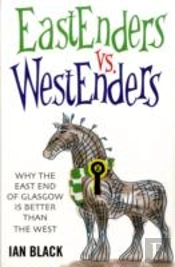 Eastenders Vs Westenders And Westenders Vs Eastenders